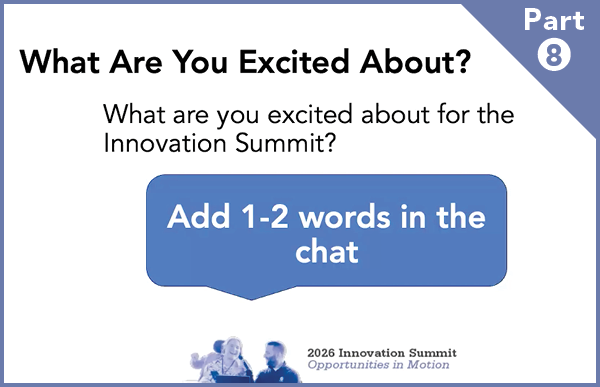 What are you excited about for the Innovation Summit? – Part 8 of 8